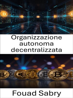 cover image of Organizzazione autonoma decentralizzata